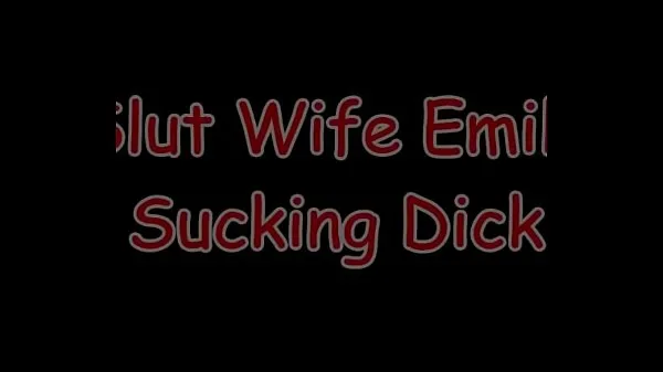 Hotte Slut Wife Emily Sucking Dick varme filmer