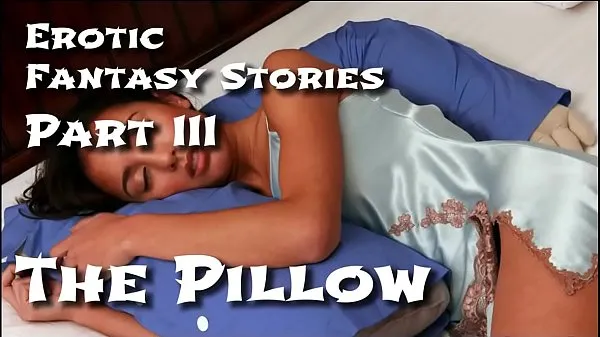 Menő Erotic Fantasy Stories 3: The Pillow meleg filmek