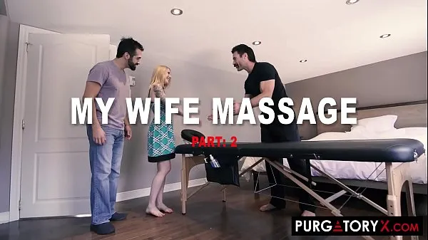热PURGATORYX My Wifes Massage Part 2 with Cassie Cloutier温暖的电影