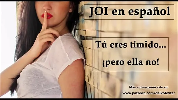 Hot JOI in Spanish. You're shy ... but she's not! (Spanish voice warm Movies