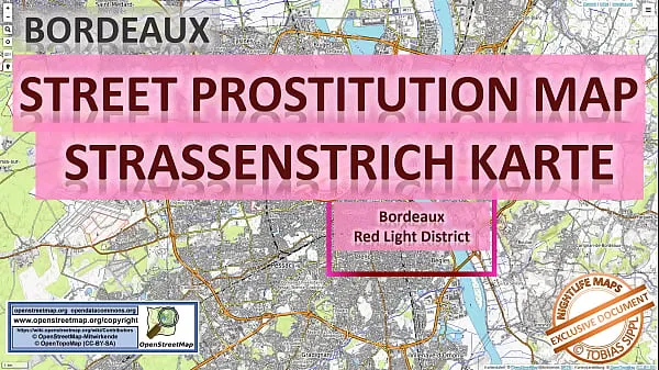 Heta Bordeaux, France, Sex Map, Street Map, Massage Parlours, Brothels, Whores, Callgirls, Bordell, Freelancer, Streetworker, Prostitutes varma filmer