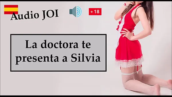 Hot JOI audio español - The doctor introduces you to Silvia warm Movies