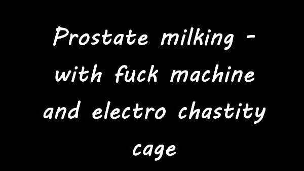 Prostate cum milking - with fuck machine and electro chastity cage Film hangat yang hangat