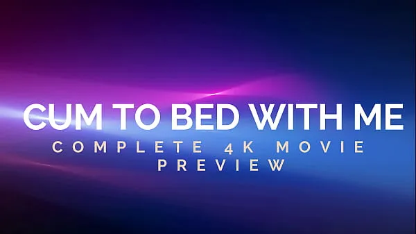 गर्म CUM TO BED WITH ME WITH AGARABAS AND OLPR - 4K MOVIE - PREVIEW गर्म फिल्में